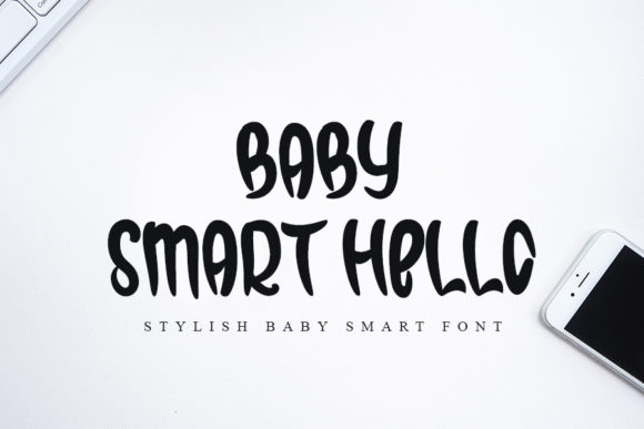 Baby Smart Hello: A Handwritten Font for Editorial Design