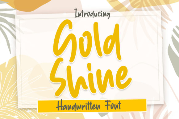 Gold Shine: A Handwritten Font for Branding
