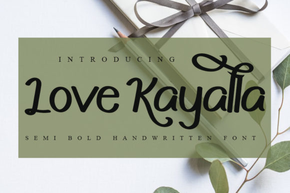 Love Kayalla: A Handwritten Font for Branding
