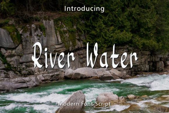 River Water Font: Elevate Your Campaign Visuals